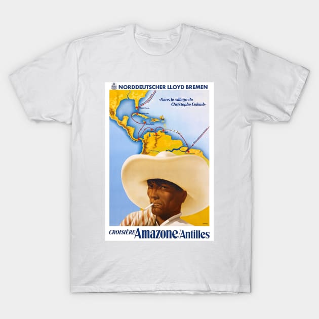 Vintage Travel Poster Germany Amazon Antilles Cruise T-Shirt by vintagetreasure